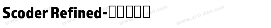 Scoder Refined字体转换